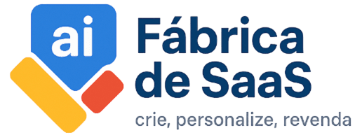 Fábrica de SaaS - Crie, personalize, revenda